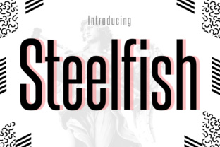 Steelfish: A Bold Font for Modern Design